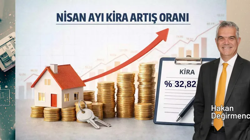 Nisan Ayı Kira Arış Oranı %32,82 Oldu. Artış Oranı ve Hesaplaması